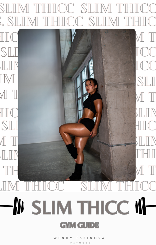 Slim Thicc Gym Guide